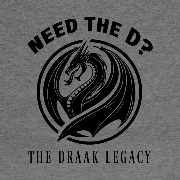 The Draak Legacy by Author Xavier Neal